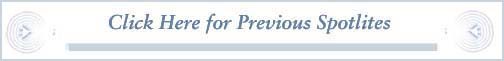 Click Here for Previous Spotlite of the Week Pages
